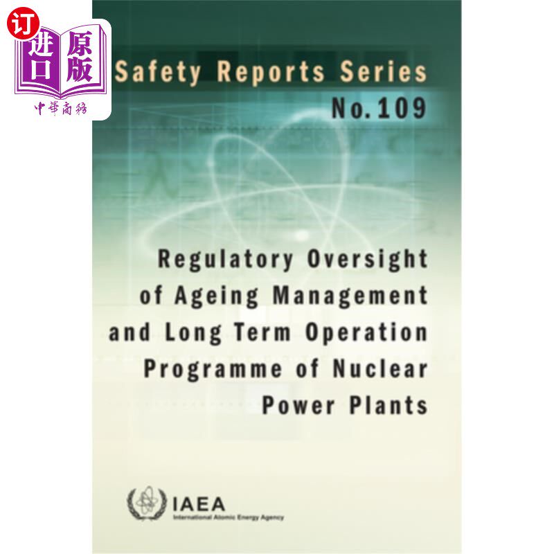 海外直订Regulatory Oversight of Ageing Management and Long Term Operation Programme of N 老化管理和长期运行计划的监管监