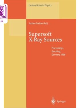 海外直订Supersoft X-Ray Sources: Proceedings of the International Workshop Held in Garch 超级软X射线源：19