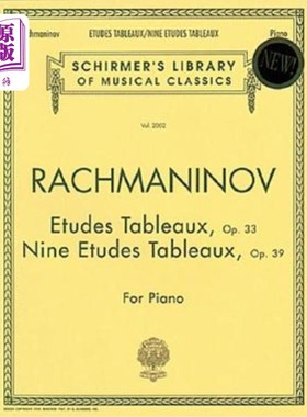 海外直订Etudes Tableaux, Op. 33 & 39: Schirmer Library of Classics Volume 2002 Piano Sol 练习曲台词，作品33和39：希