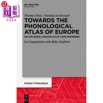 海外直订Areal Linguistics Within the Phonological Atlas of Europe: Loan Phonemes and The 欧洲语音地图集中的地域语言