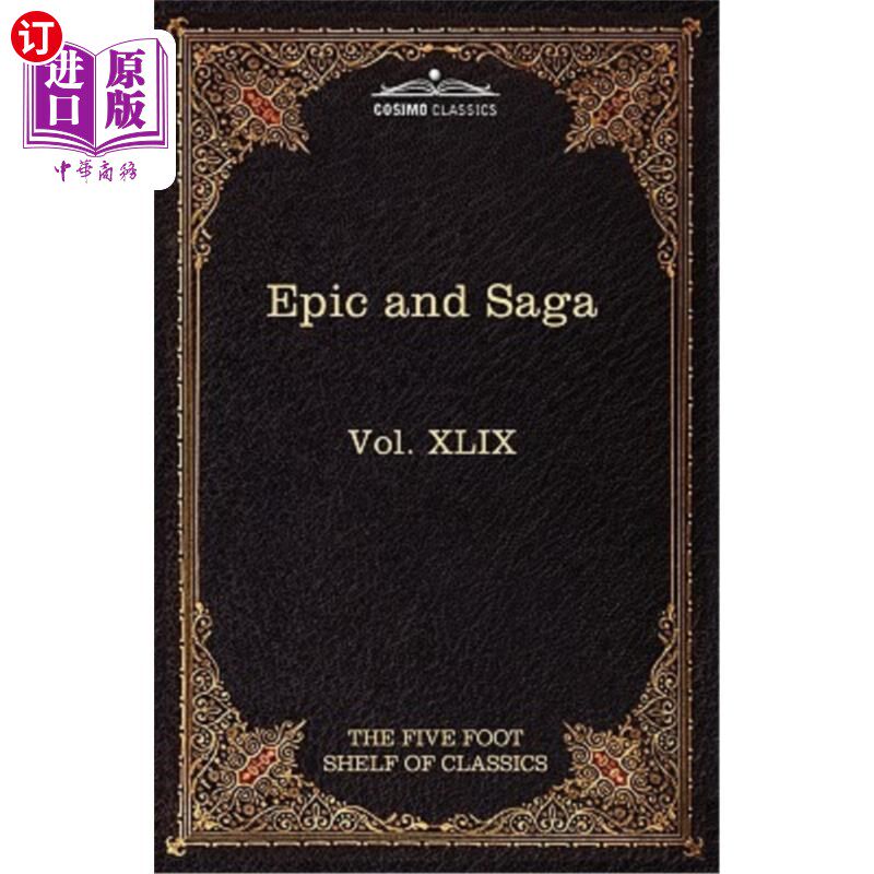 海外直订Epic and Saga - Beowulf Et.Al.: The Five Foot Shelf of Classics, Vol. XLIX (in 5 史诗和传奇——贝奥武夫等人