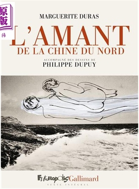 预售 【法文版】杜拉斯 情人图像小说 Philippe Dupuy绘 法文原版 Lamant de la Chine du Nord Marguerite Duras【中商原版】