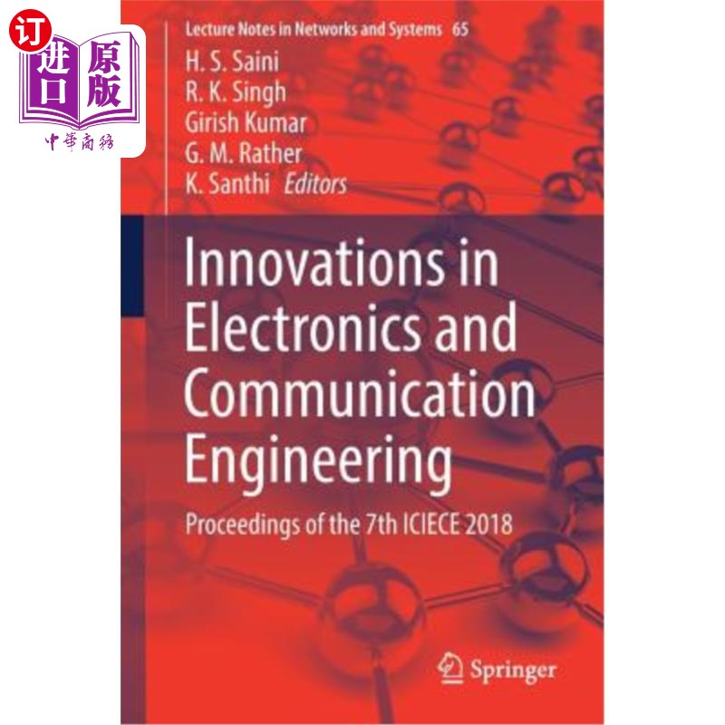 海外直订Innovations in Electronics and Communication Engineering: Proceedings of the 7th 电子与通信工程的创新:2018
