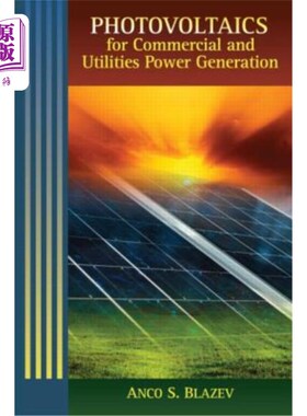 海外直订Photovoltaics for Commercial and Utilities Power Generation 用于商业和公用事业发电的光伏