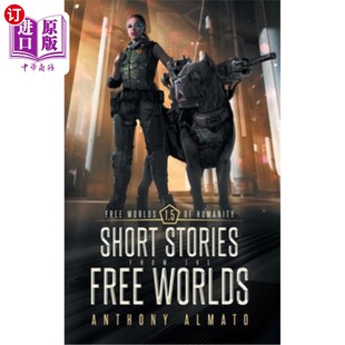 the Worlds Stories 海外直订Free Free 来自自由世界 Humanity 自由世界 短篇小说 Short 人类 from