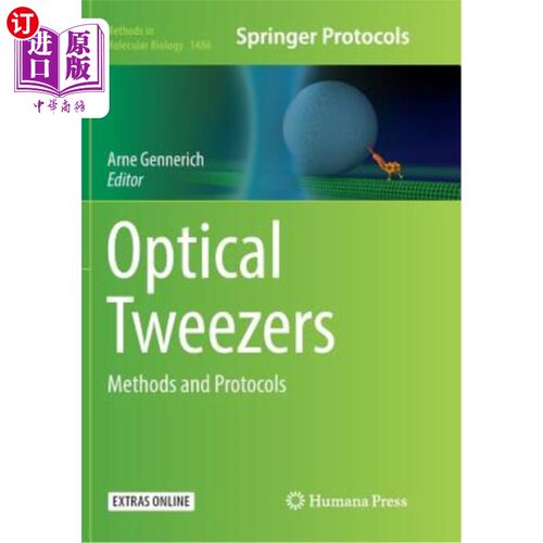 海外直订Optical Tweezers: Methods and Protocols 光镊：方法和协议