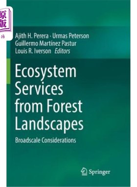 海外直订Ecosystem Services from Forest Landscapes: Broadscale Considerations 森林景观的生态系统服务:大尺度考虑