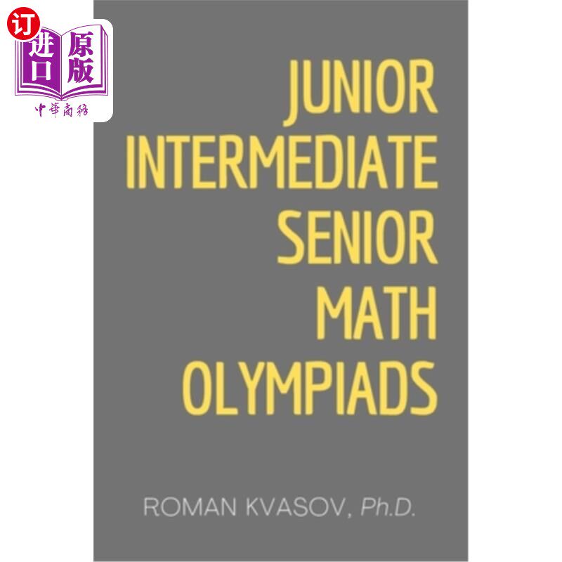 海外直订Junior, Intermediate and Senior Math Olympiads 初级、中级和高级奥数竞赛