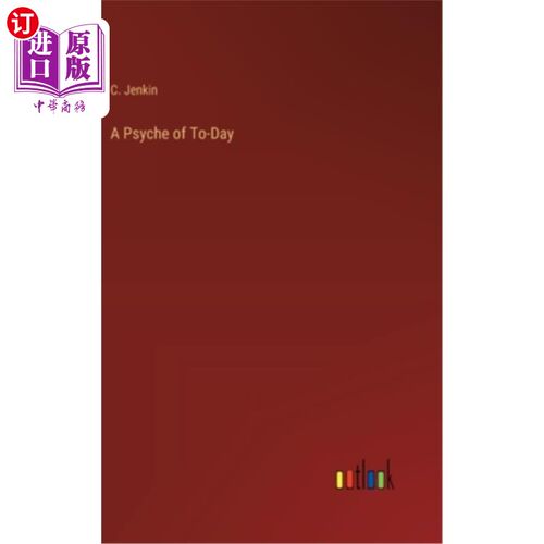 海外直订A Psyche of To-Day 今日的心灵