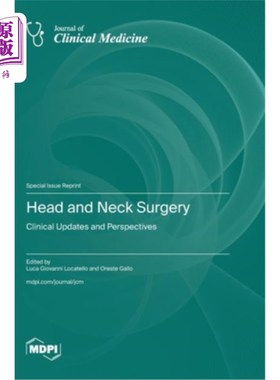 海外直订医药图书Head and Neck Surgery: Clinical Updates and Perspectives 头颈外科：临床更新与展望