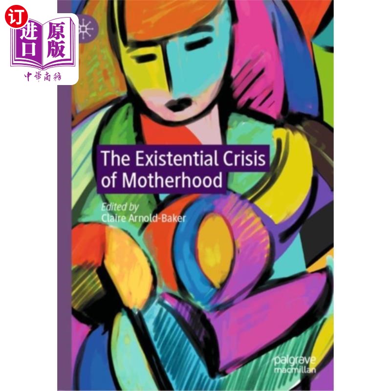 海外直订Existential Crisis of Motherhood 母性的存在危机