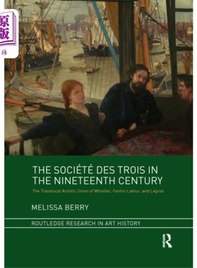 海外直订Societe des Trois in the Nineteenth Century 十九世纪的“三人社会”