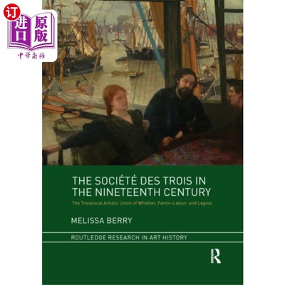 海外直订Societe des Trois in the Nineteenth Century 十九世纪的“三人社会”
