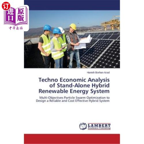海外直订Techno Economic Analysis of Stand-Alone Hybrid Renewable Energy System 独立混合可再生能源系统的技术经济分析