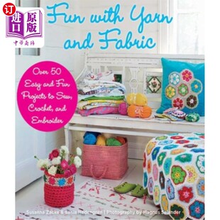 Fabric Yarn Than Sew Easy 超过50个简单 有趣 纱线和织物 More Projects 海外直订Fun and Crochet with Fun