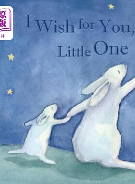 海外直订I Wish for You, Little One 我为你祝福，小家伙