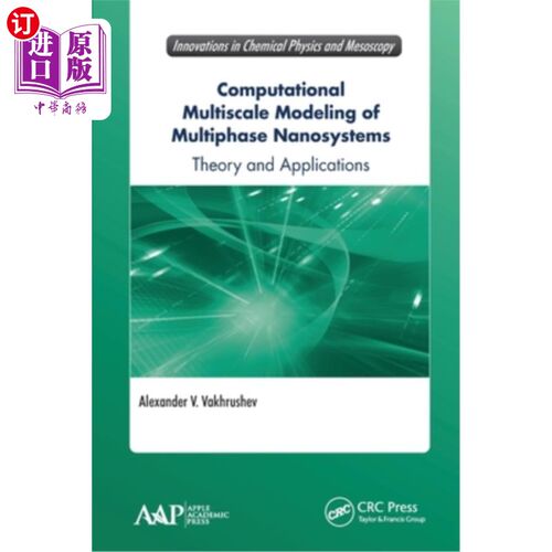 海外直订Computational Multiscale Modeling of Multiphase Nanosystems: Theory and Applicat 多相纳米系统的计算多尺度建