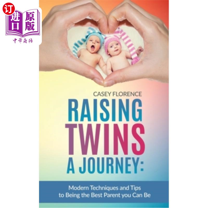 海外直订医药图书Raising Twins - A Journey: Modern Techniques to Being the Best Parent you Can Be 养育双胞胎之旅：成