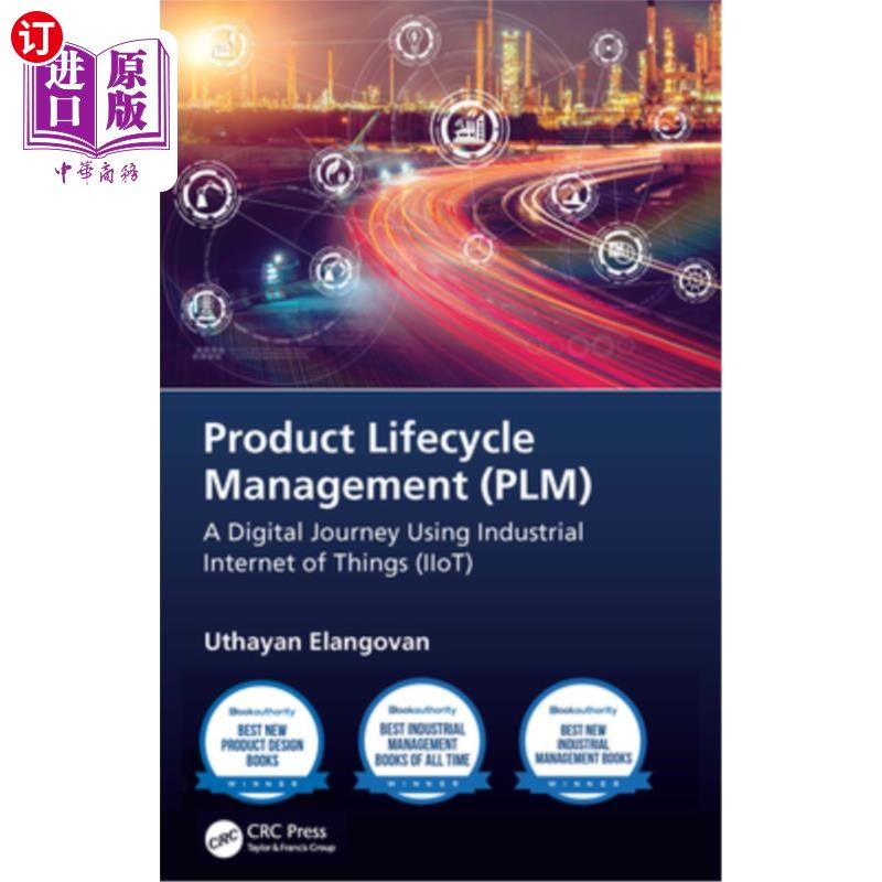 海外直订Product Lifecycle Management (Plm): A Digital Journey Using Industrial Internet  产品生命周期管理:利用工业