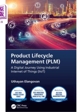海外直订Product Lifecycle Management (Plm): A Digital Journey Using Industrial Internet  产品生命周期管理:利用工业