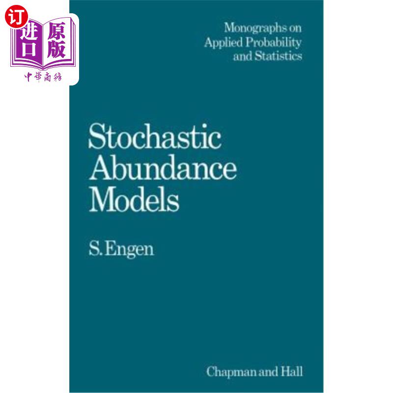 海外直订Stochastic Abundance Models: With Emphasis on Biological Communities and Species 随机丰度模型：以生物群落和
