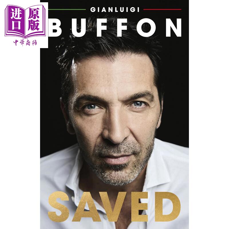 拯救 詹路易吉 布冯自传 平装 Saved Gianluigi Buffon 英文原版 意甲联赛 欧冠 足球 【中商原版】