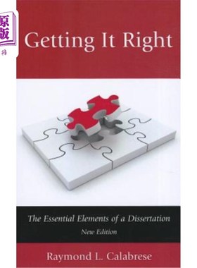 海外直订Getting It Right: The Essential Elements of a Dissertation, 2nd Edition 正确：论文的基本要素，第二版