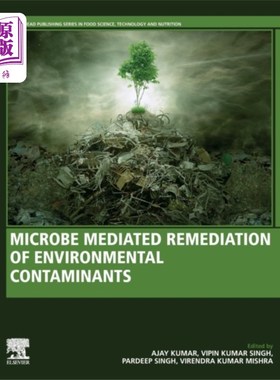 海外直订Microbe Mediated Remediation of Environmental Co... 微生物介导的环境污染物修复