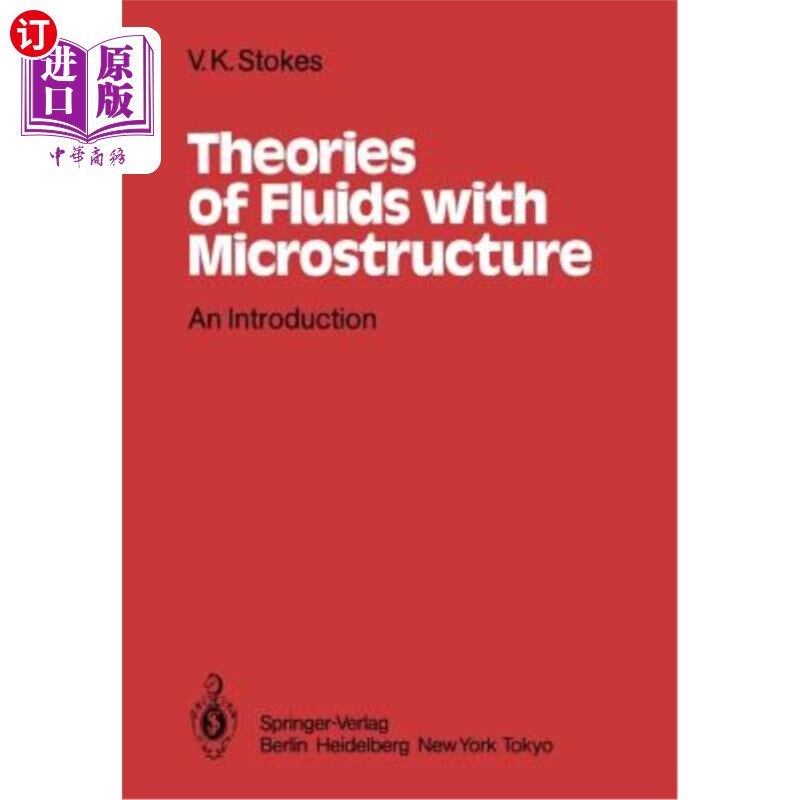 海外直订Theories of Fluids with Microstructure: An Introduction 微结构流体理论简介
