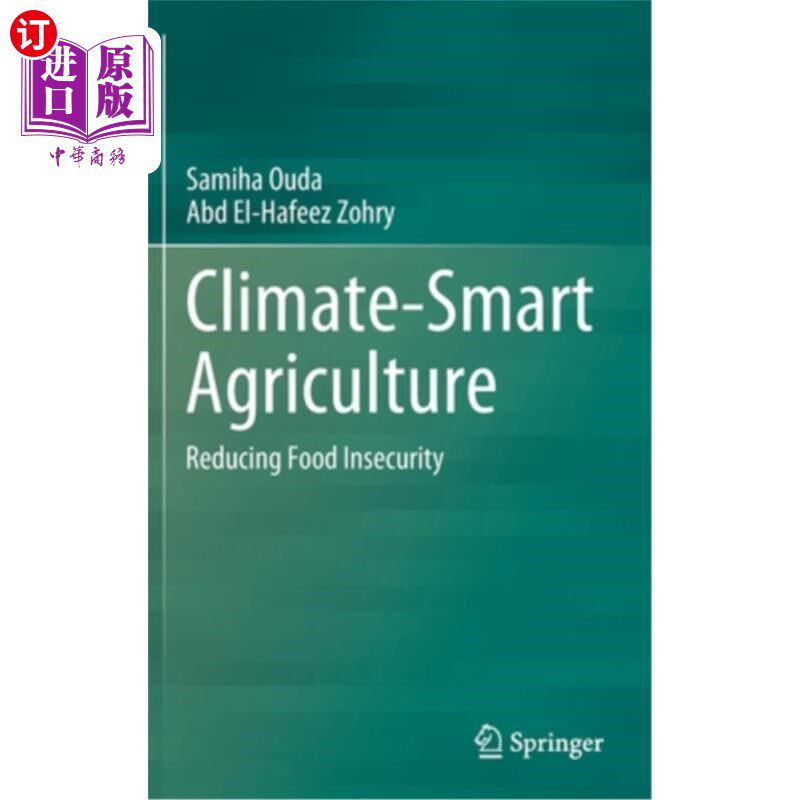 海外直订Climate-Smart Agriculture: Reducing Food Insecurity 气候智能农业：减少粮食不安全