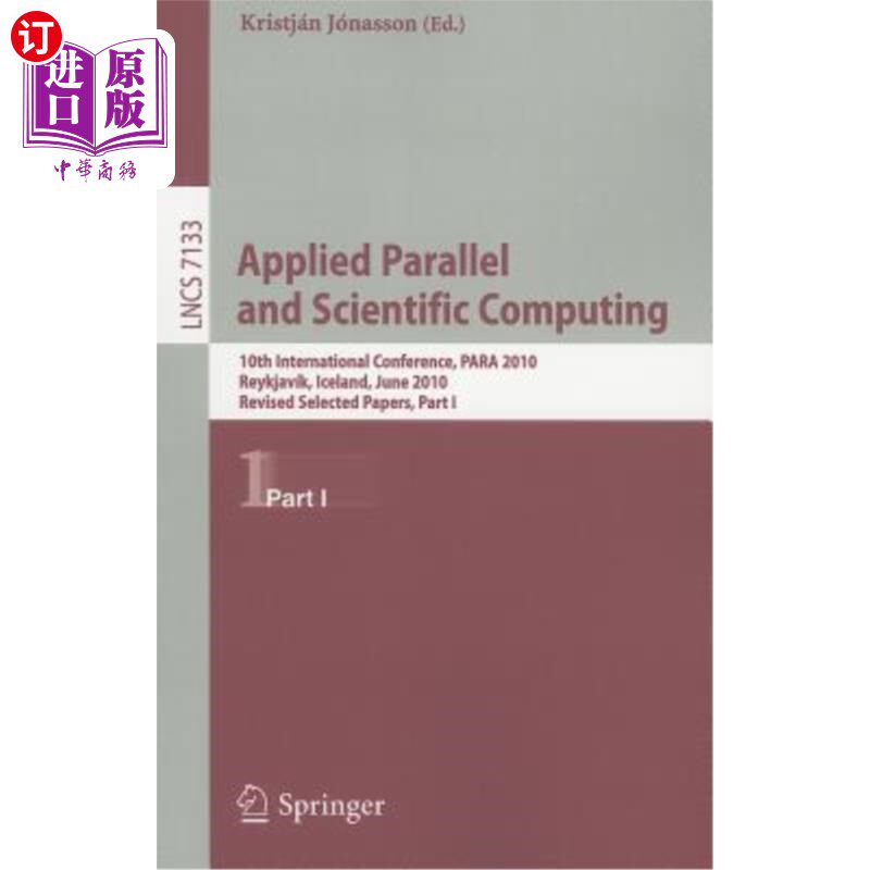 海外直订Applied Parallel and Scientific Computing: 10th International Conference, Para 2 应用并行和科学计算：第10届