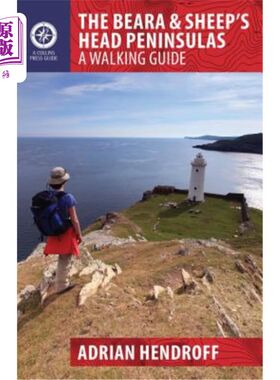 海外直订The Beara & Sheep's Head Peninsula: A Walking Guide Beara & Sheep's Head半岛:徒步指南