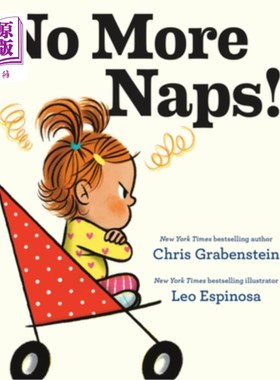 海外直订No More Naps!: A Story for When You're Wide-Awake and Definitely Not Tired 不要再打盹了!:当你完全清醒并且绝