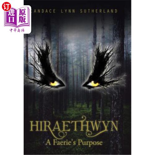 海外直订Hiraethwyn: A Faerie's Purpose 海瑞斯温：精灵的目的