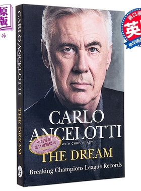 梦想 打破欧冠记录 卡洛安切洛蒂自传 足球俱乐部主教练 The Dream 英文原版 Carlo Ancelotti【中商原版】