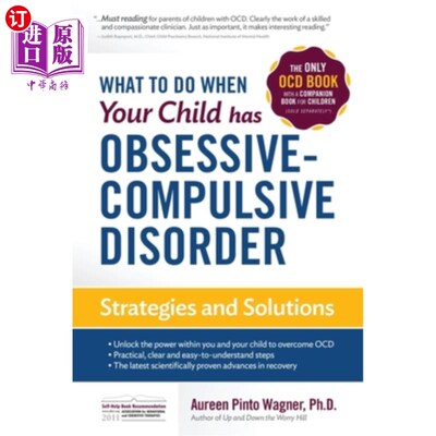 海外直订医药图书What to do when your Child has Obsessive-Compulsive Disorder: Strategies and Sol 当你的孩子有强迫症