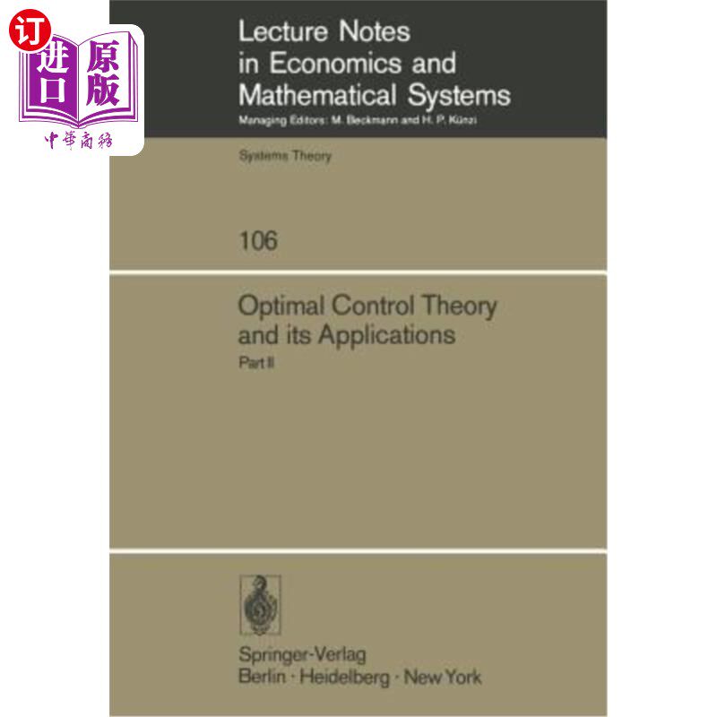 海外直订Optimal Control Theory and Its Applications: Proceedings of the Fourteenth Bienn 优秀的控制理论及其应用：加