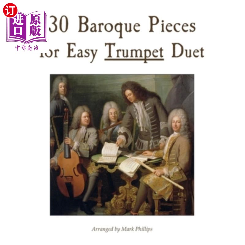 海外直订30 Baroque Pieces for Easy Trumpet Duet 30件巴洛克作品为容易小号二重奏
