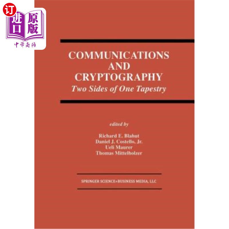 海外直订Communications and Cryptography: Two Sides of One Tapestry 通信与密码学：一幅挂毯的两面