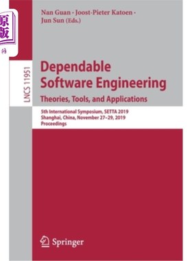 海外直订Dependable Software Engineering. Theories, Tools, and Applications: 5th Internat 可靠的软件工程。理论、工具