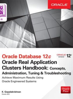 海外直订Oracle Database 12c Release 2 Real Application Clusters Handbook: Concepts, Admi Oracle Dat