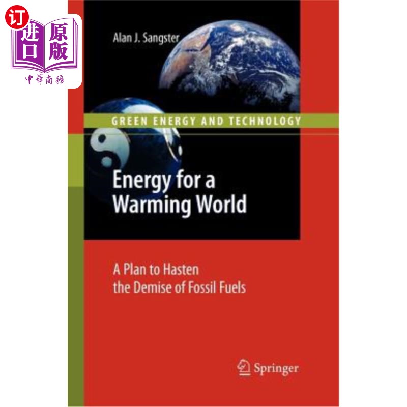 海外直订Energy for a Warming World: A Plan to Hasten the Demise of Fossil Fuels 为变暖的世界提供能源:化石燃料消