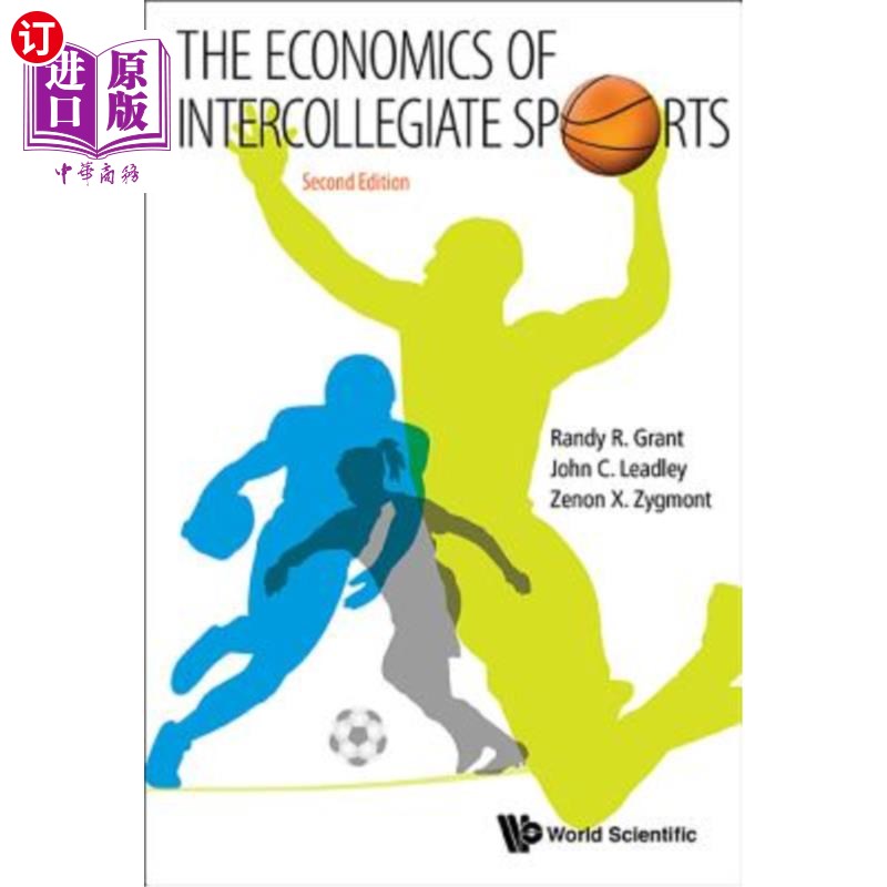 海外直订Economics of Intercollegiate Sports, the (Second Edition) 校际体育经济学(第二版)