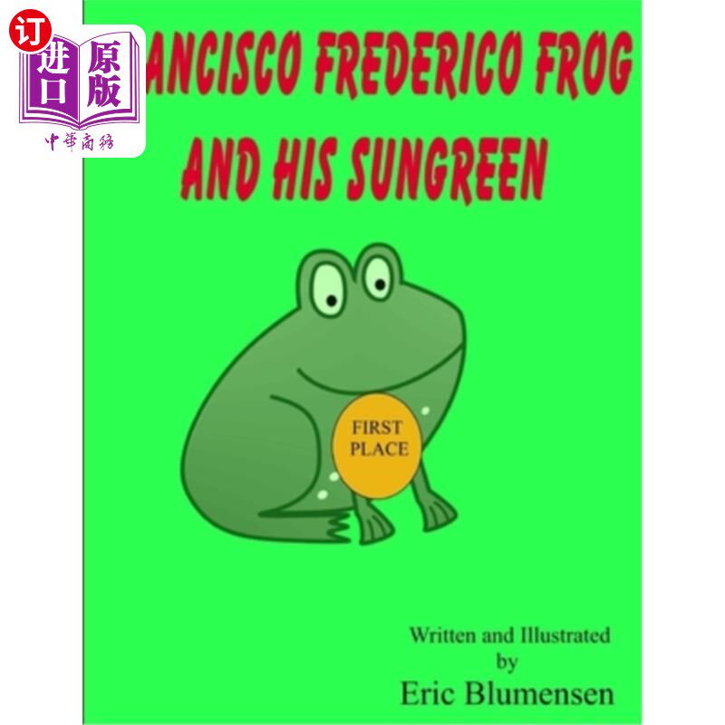 海外直订Francisco Frederico Frog and his Sungreen 弗朗西斯科·弗雷德里科·青蛙和他的太阳眼镜
