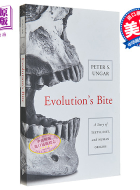 现货 进化之咬 牙齿 饮食和人类起源的故事 Evolutions Bite A Story of Teeth Diet 英文原版 Peter Ungar【中商原版】