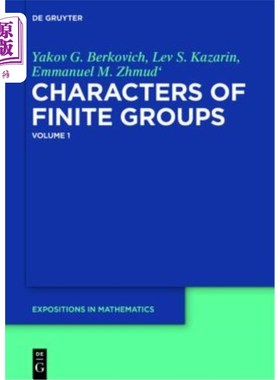 海外直订Yakov G. Berkovich; Lev S. Kazarin; Emmanuel M. Zhmud': Characters of Finite Gro 雅科夫·G·伯克维奇