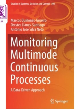 海外直订Monitoring Multimode Continuous Processes: A Data-Driven Approach 监测多模式连续过程:数据驱动的方法