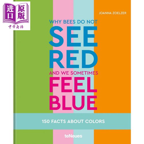 现货 Why bees do not see red and we sometimes feel blue 进口艺术 关于颜色的150个事实【中商原版】