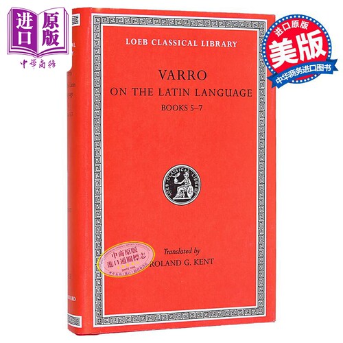 瓦罗 拉丁语论 卷1 洛布古典丛书 原文拉英对照版 On the Latin Language Volume I 英文原版 Varro 哲学【中商原版】