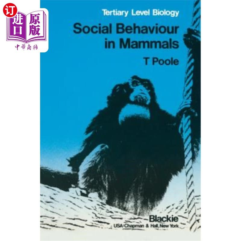 海外直订Social Behaviour in Mammals: Tertiary Level Biology 哺乳动物的社会行为：三级生物学